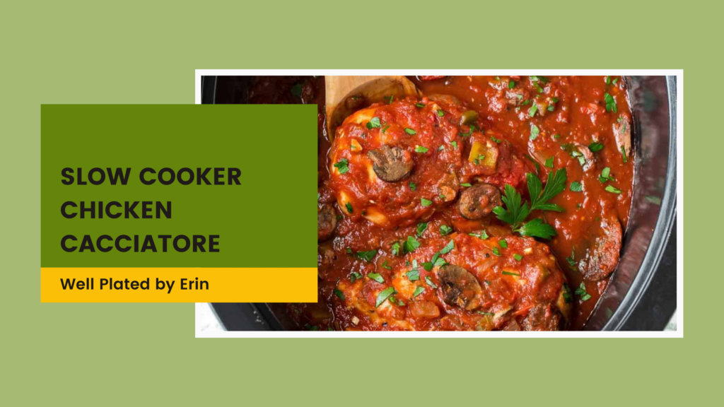 Slow Cooker Chicken Cacciatore