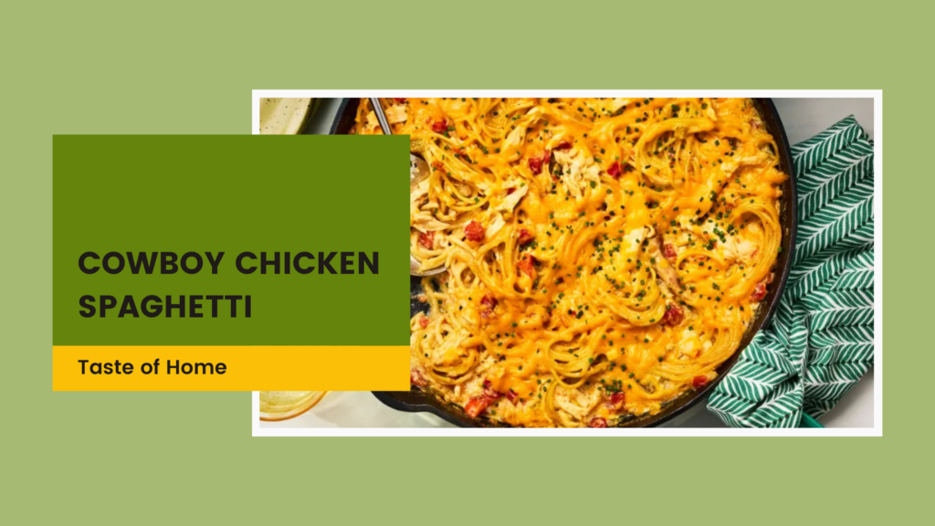 Cowboy Chicken Spaghetti