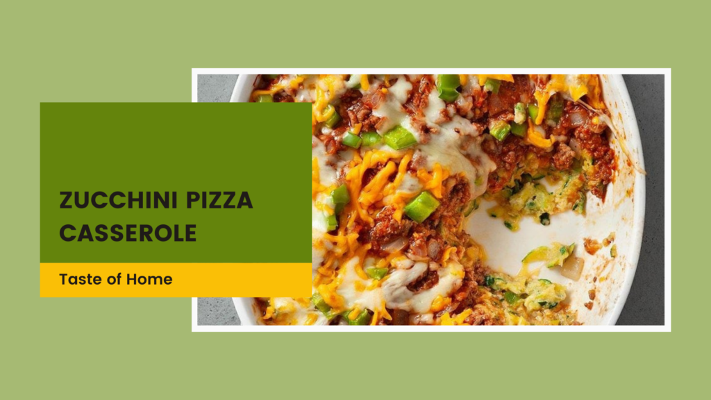 Zucchini Pizza Casserole